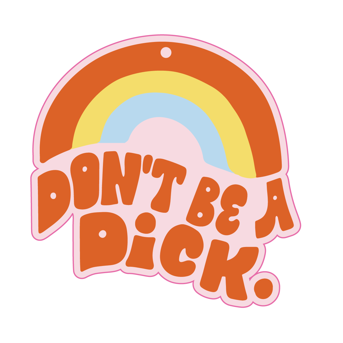 Don’t Be A Dick Air Freshener