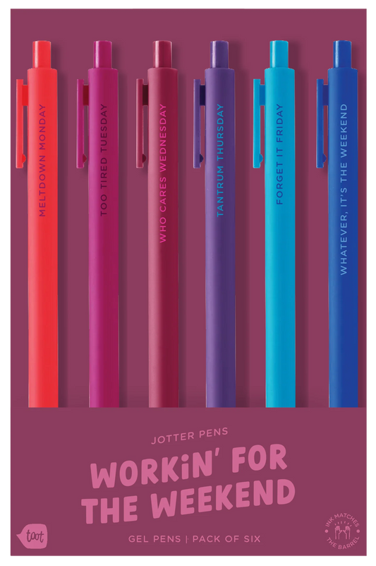 Working For The Weekend - Pen 6 Pack